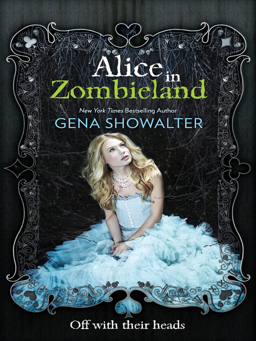 Title details for Alice in Zombieland by Gena Showalter - Available